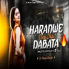 Harnawe Dhai Dhai Dabata (Edm Extra Bass) Dj Nitesh Bokaro