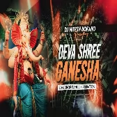 Deva Shree Ganesha DJ Song - Remix (Edm Drop X Vibration) DJ Nitesh Bokaro